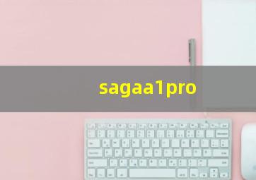 sagaa1pro